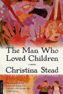 The Man Who Loved Children by Christina Stead