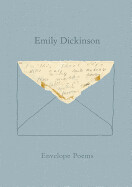 Envelope Poems by Emily Dickinson