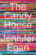 Candy House by Jennifer Egan