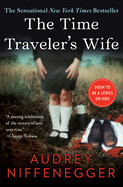 Time Traveler&#39;s Wife by Audrey Niffenegger