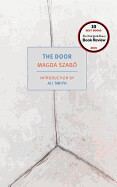 The Door by Magda Szabo, translated from the Hungarian by Len Rix