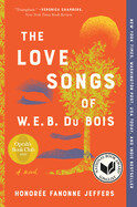 Love Songs of W.E.B. Du Bois by Honore Jeffers (paperback)