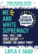 Me and White Supremacy by Layla F. Saad