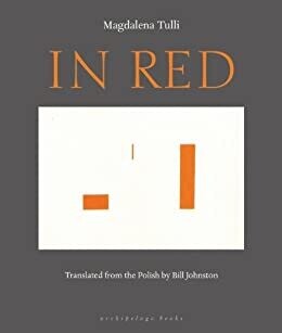In Red by Magdalena Tulli