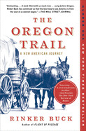 Oregon Trail: A New American Journey by Buck Rinker
