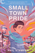 Small Town Pride by Phil Stamper