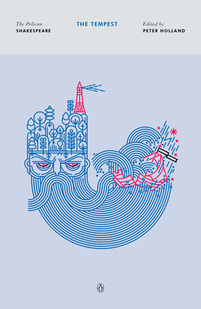 The Tempest by William Shakespeare (Pelican Editions)