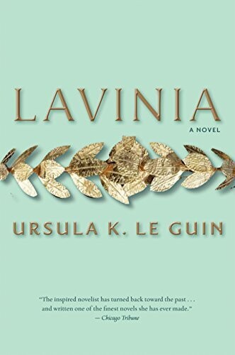 Lavinia by Ursula K. Le Guin