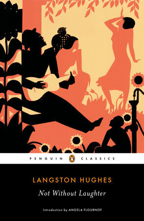 Not Without Laughter by Langston Hughes; Introduction by Angela Flournoy