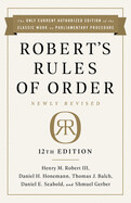 Robert's Rules of Order Newly Revised, 12th Edition (Revised) by Henry M. Robert