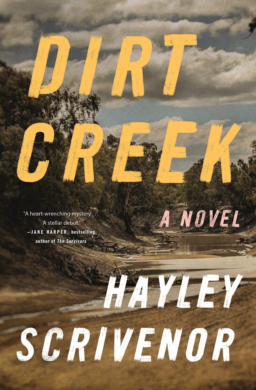 Dirt Creek by Hayley Scrivenor
