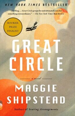 Great Circle by Maggie Shipstead (paperback)