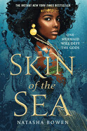 Skin of the Sea (Of Mermaids and Orisa)
Natasha Bowen