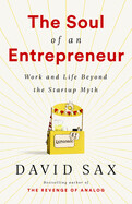 Soul of the Entrepreneur by David Sax