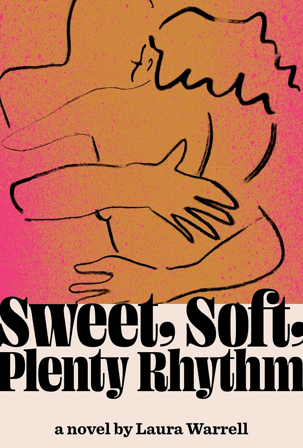 Sweet, Soft, Plenty Rhythm By Laura Warrell