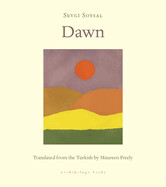 Dawn by Sevgi Soysal