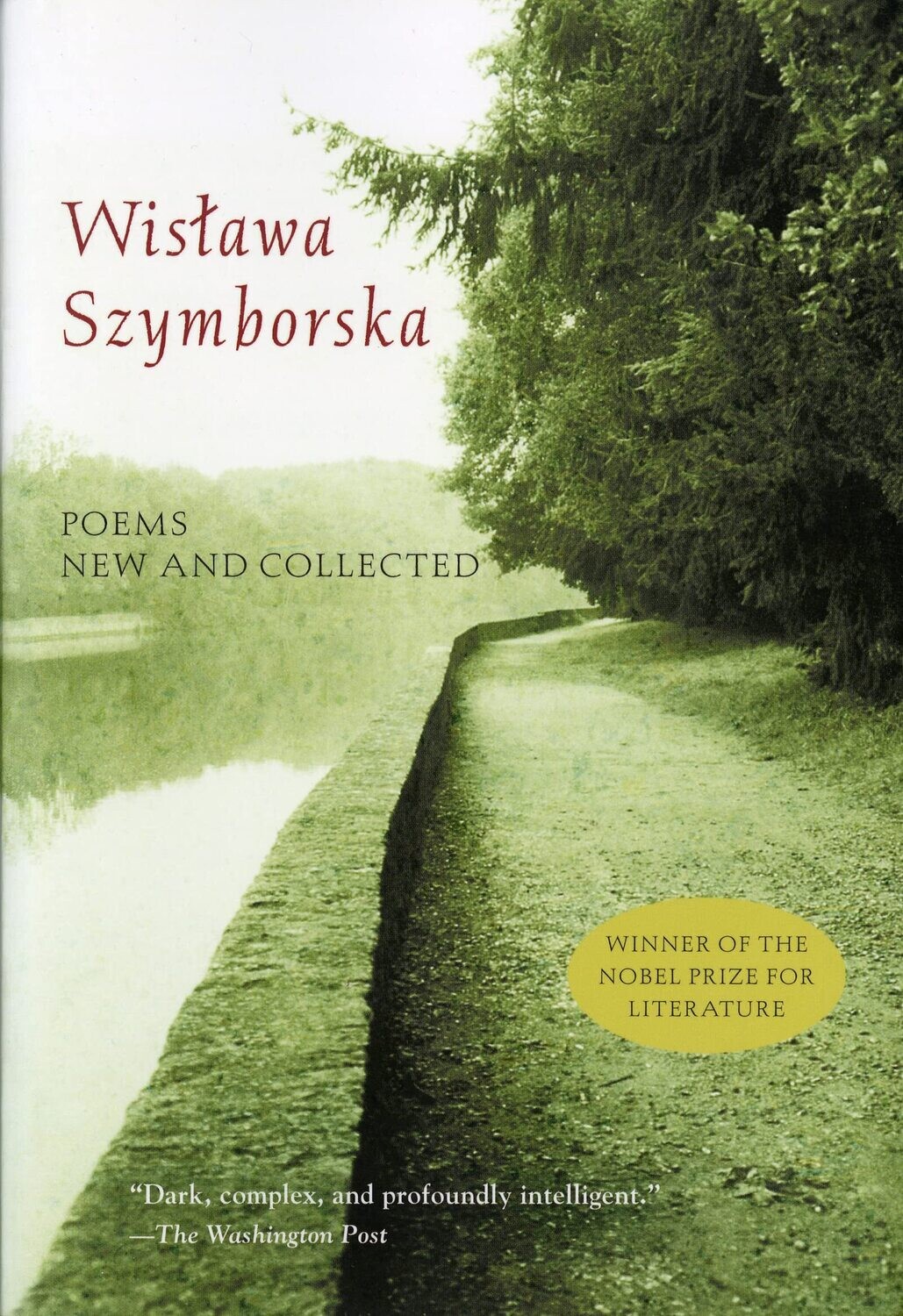 Poems New and Collected by Wisława Szymborska