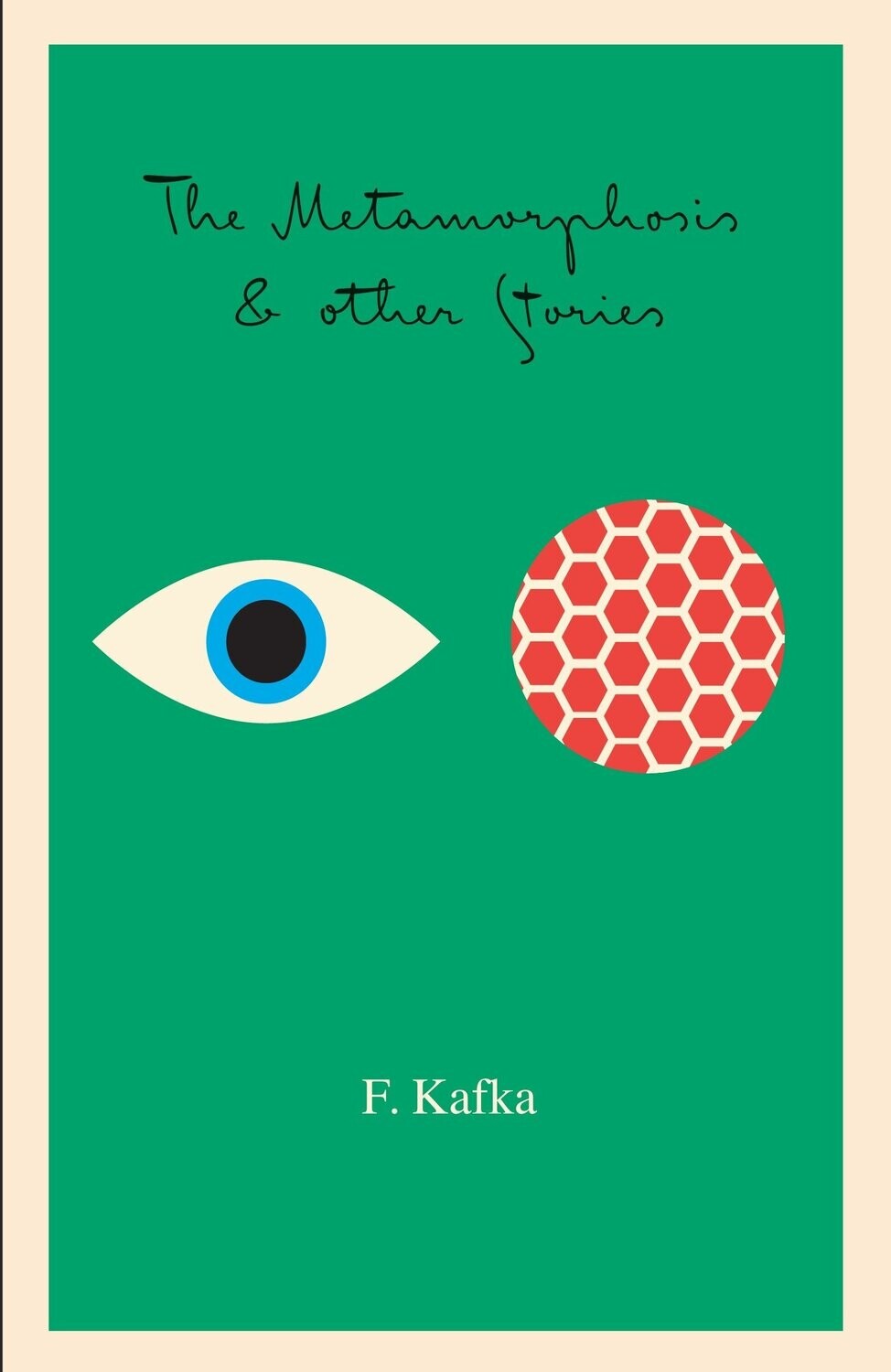 The Metamorphosis: And Other Stories by Franz Kafka (Penguin Classics)