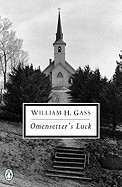 Omensetter's Luck by William H. Gass