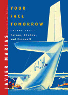 Poison, Shadow, and Farewell (Your Face Tomorrow #03) by Javier Marias