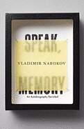 Speak, Memory by Vladimir Nabokov