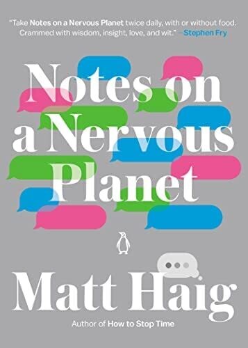 Notes on a Nervous Planet by Matt Haig