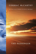 The Passenger by Cormac McCarthy 