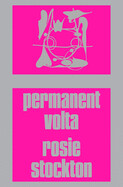 Permanent VOLTA by Rosie Stockton