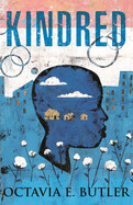 Kindred (Gift Edition) by Octavia E. Butler