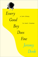 Every Good Boy Does Fine By Jeremy Denk