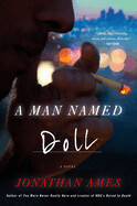 Man Named Doll by Jonathan Ames