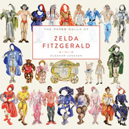 Paper Dolls of Zelda Fitzgerald by Eleanor Lanahan