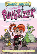Princess Pulverizer by Nancy Krulik