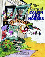The Essential Calvin and Hobbes: A Calvin and Hobbes Treasury by Bill Watterson