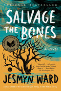 Salvage the Bones by Jessamyn Ward