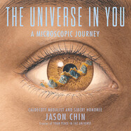 The Universe in You, Written & illustrated by Jason Chin