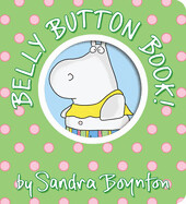Belly Button Book! by Sandra Boynton