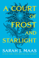Court of Frost and Starlight by Sarah J. Maas