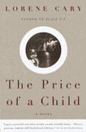 The Price of a Child By Lorene Cary