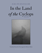 In the Land of the Cyclops by Karl Ove Knausgård