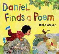 Daniel Finds a Poem by Micha Archer