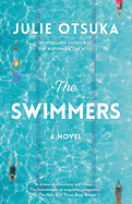 The Swimmers (paperback) By Julie Otsuka