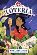 Lotería by Karla Arenas Valenti and Dana Sanmar