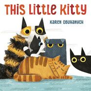 This Little Kitty by Karen Obuhanych