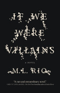 If We Were Villians by M.L. Rio