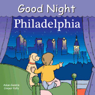 Goodnight, Philadelphia (board book)