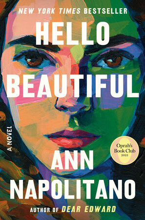 Hello Beautiful (Oprah's Book Club) By Ann Napolitano
