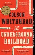 The Underground Railroad by Colson Whitehead (paperback)