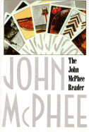 The John McPhee Reader by John McPhee