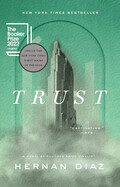 Trust by Hernan Diaz (paperback)